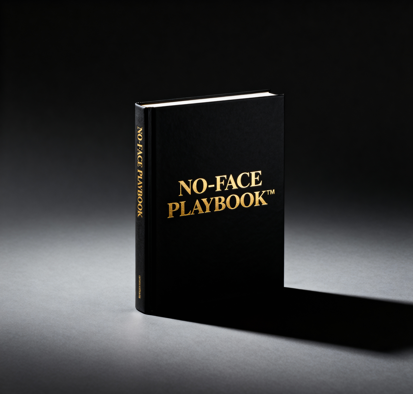 NO-FACE PLAYBOOK™ – 220 Templates + 120-Day Plan